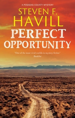 Perfect Opportunity by Havill, Steven F.