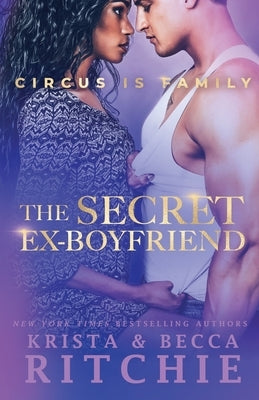 The Secret Ex-Boyfriend by Ritchie, Krista