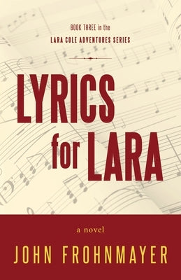 Lyrics for Lara by Frohnmayer, John