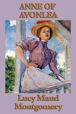 Anne of Avonlea by Montgomery, Lucy Maud