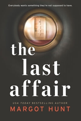 The Last Affair by Hunt, Margot