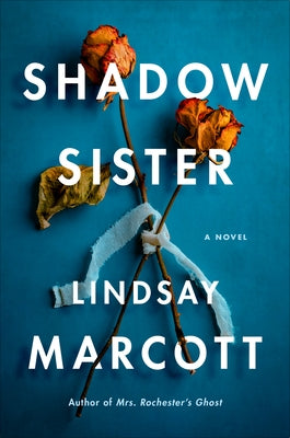 Shadow Sister by Marcott, Lindsay