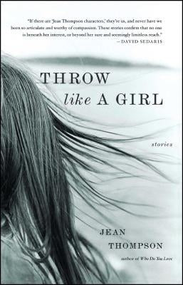 Throw Like a Girl by Thompson, Jean