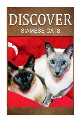 Siamese Cats - Discover: Early reader's wildlife photography book by Press, Discover