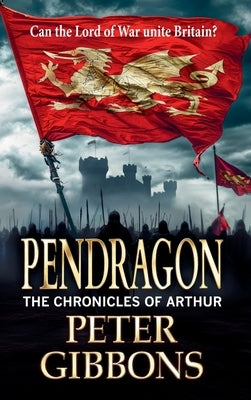 Pendragon by Gibbons, Peter