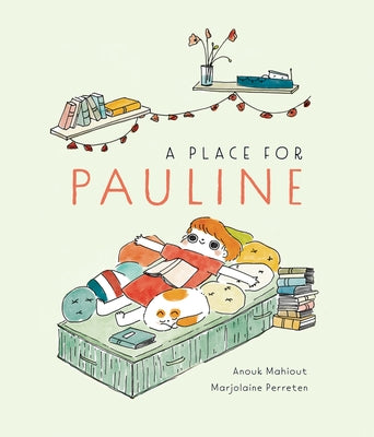 A Place for Pauline by Mahiout, Anouk