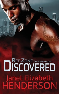 Red Zone Discovered: Romantic Thriller by Henderson, Janet Elizabeth