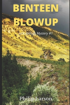 Benteen Blowup by Larson, Philip