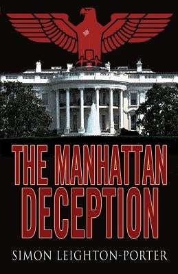 The Manhattan Deception by Leighton-Porter, Simon