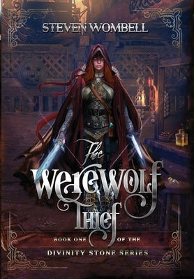 The Werewolf Thief by Wombell, Steven P.