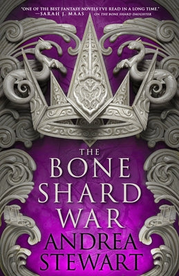 The Bone Shard War by Stewart, Andrea