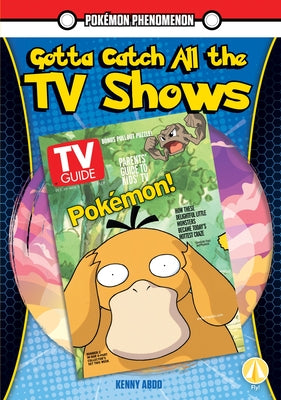 Gotta Catch All the TV Shows by Abdo, Kenny