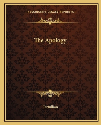 The Apology by Tertullian