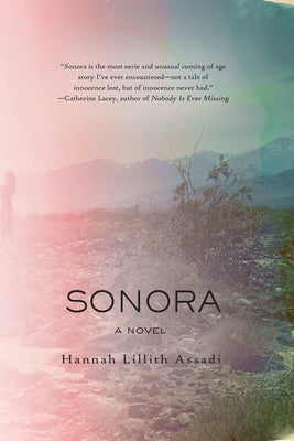 Sonora by Assadi, Hannah Lillith