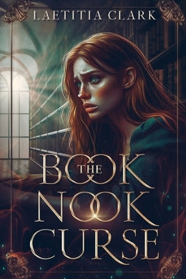 The Book Nook Curse by Clark, Laetitia