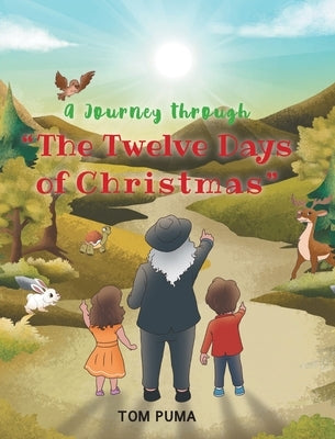 A Journey through "The Twelve Days of Christmas" by Puma, Tom