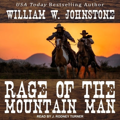 Rage of the Mountain Man by Johnstone, William W.