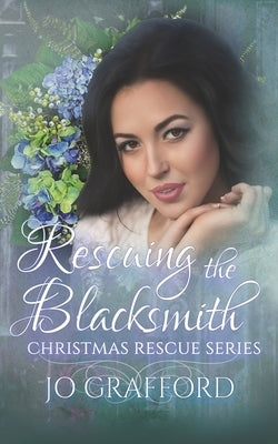 Rescuing the Blacksmith by Grafford, Jo