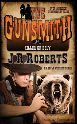 Killer Grizzly by Roberts, J. R.