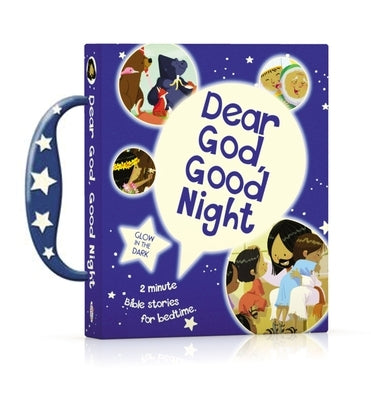 Dear God, Good Night: 2-Minute Bible Stories for Bedtime by Thomas Nelson