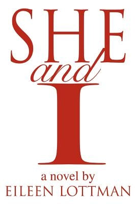 She and I by Lottman, Eileen