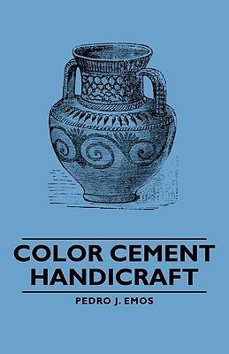 Color Cement Handicraft by Emos, Pedro J.