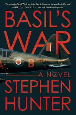 Basil's War: A WWII Spy Thriller by Hunter, Stephen