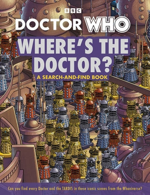 Doctor Who: Where's the Doctor by Who, Doctor