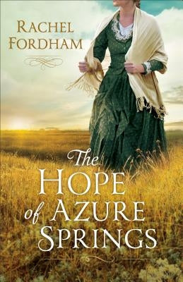 Hope of Azure Springs by Fordham, Rachel