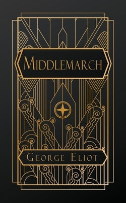 Middlemarch by Eliot, George