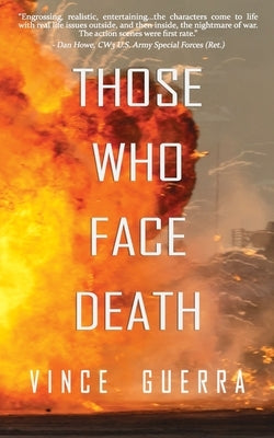 Those Who Face Death by Guerra, Vince