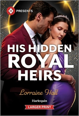 His Hidden Royal Heirs by Hall, Lorraine