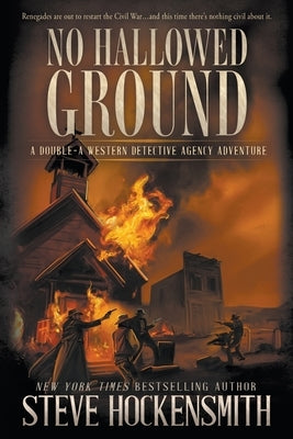 No Hallowed Ground: A Western Mystery by Hockensmith, Steve