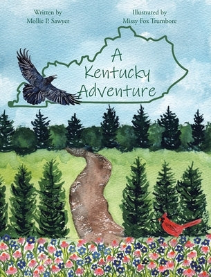 A Kentucky Adventure by Sawyer, Mollie P.