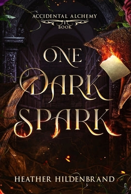 One Dark Spark by Hildenbrand, Heather