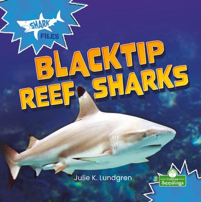 Blacktip Reef Sharks by Lundgren, Julie K.