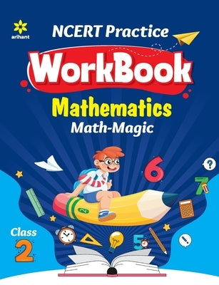 NCERT Practice Workbook Mathematics Maths-Magic Class 2nd by Experts Compilation