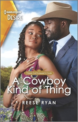 A Cowboy Kind of Thing: An Opposites Attract Western Romance by Ryan, Reese