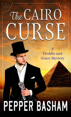 The Cairo Curse by Basham, Pepper