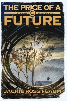 The Price of a Future by Flaum, Jackie Ross