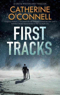 First Tracks by O'Connell, Catherine