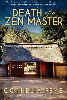 Death of a Zen Master by Feye, Cornelia