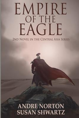 Empire of the Eagle by Norton, Andre