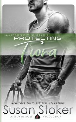 Protecting Fiona by Stoker, Susan