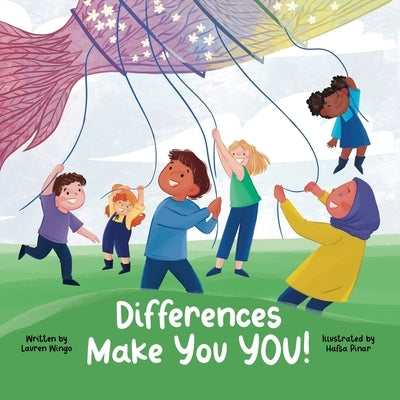 Differences Make You YOU! by Wingo, Lauren