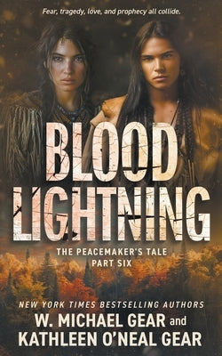 Blood Lightning: A Historical Fantasy Series by Gear, W. Michael