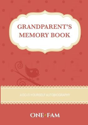 Grandparent's Memory Book by Onefam