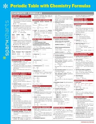 Periodic Table with Chemistry Formulas Sparkcharts: Volume 50 by Sparknotes