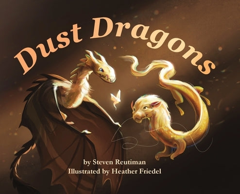 Dust Dragons by Reutiman, Steven