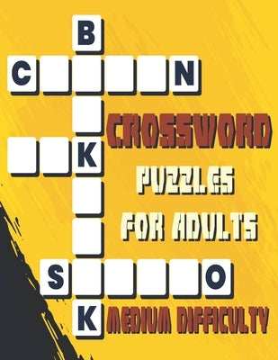 Crossword Puzzles for Adults Medium Difficulty: 42 Puzzles Brain for Men, Women; Adult & Seniors; Puzzles Medium Difficulty; EASY TO READ by Us, Enjoy With